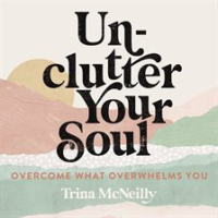 Unclutter_Your_Soul